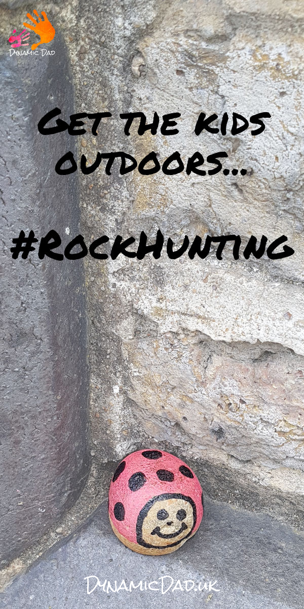 Get The Kids Outdoors - Rock Hunting - DynamicDadRocks - Dynamic Dad