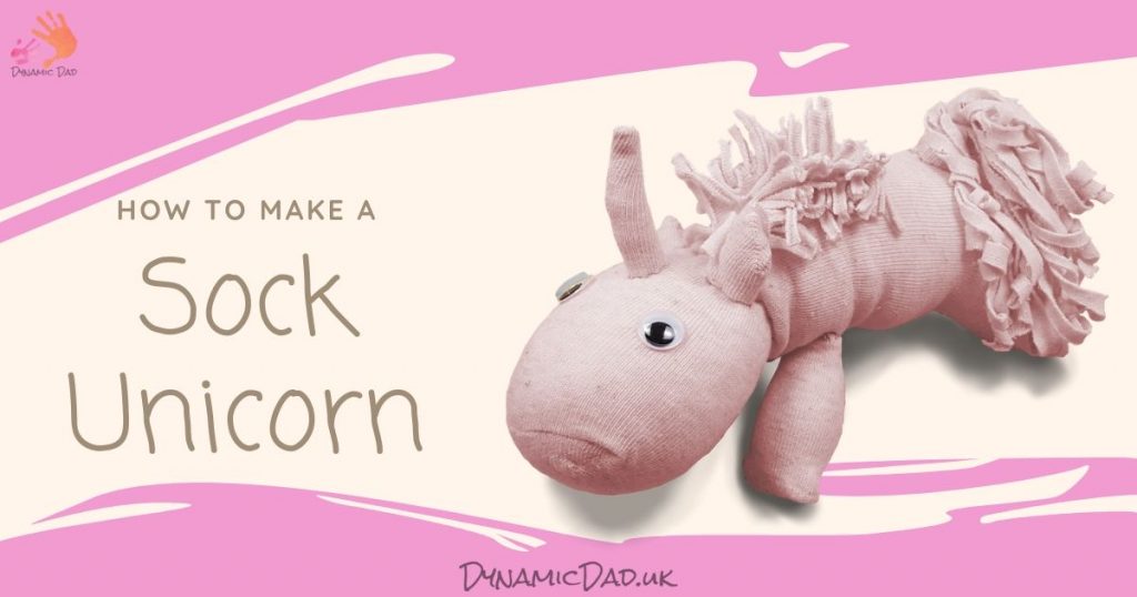 How to make a Sock Unicorn by Dynamic Dad