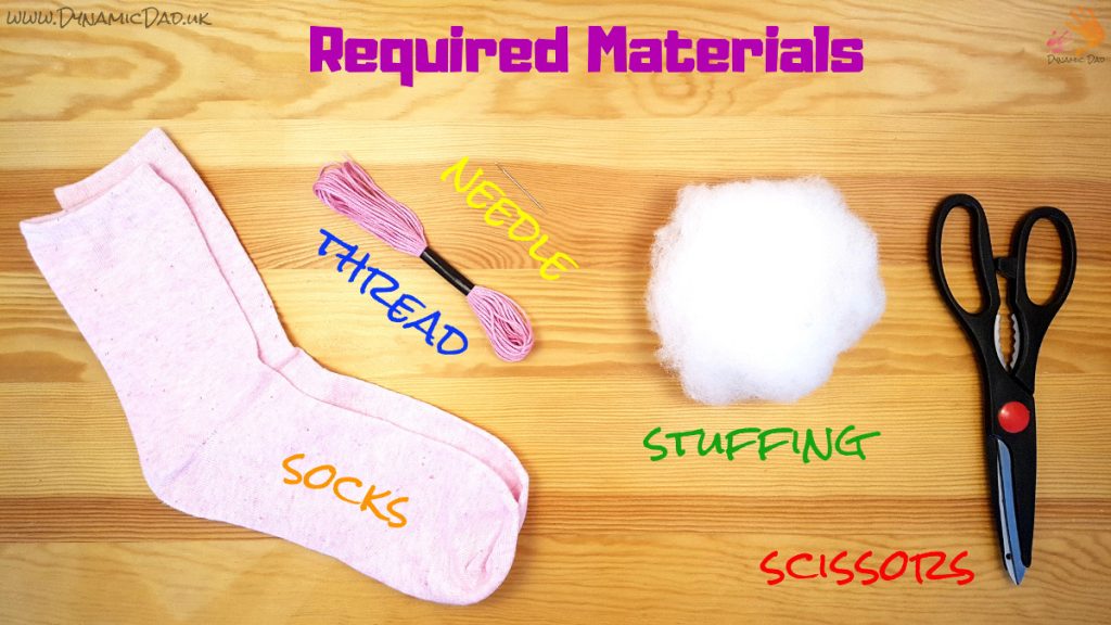 Required materials for How to make a Sock Unicorn by Dynamic Dad