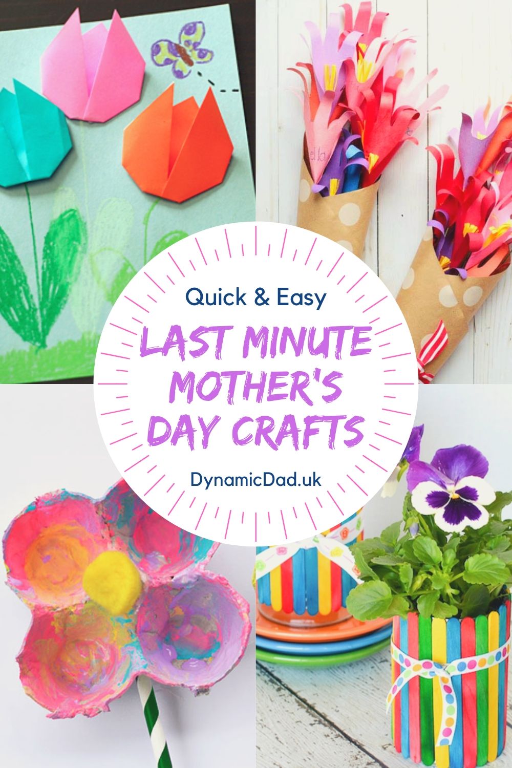 Quick, Easy & Last Minute Mother's Day Crafts & Cards Dynamic Dad